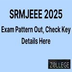 SRMJEEE 2025 Exam Pattern Out